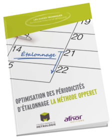 <strong>*La méthode Opperet</strong><br /> Optimisation des périodicités d'étalonnage